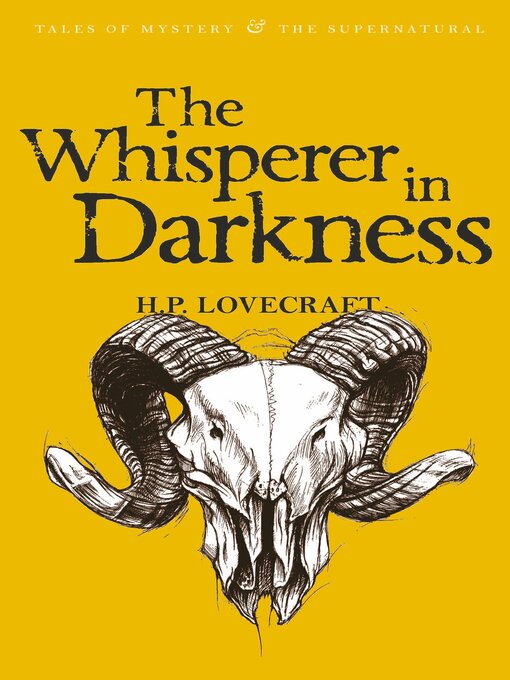 Title details for The Whisperer in Darkness by H.P. Lovecraft - Wait list